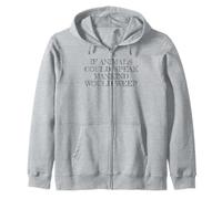 Against Animal Cruelty Activism Animal Rights Zip Hoodie