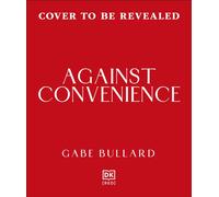 Against Convenience