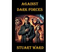 Against Dark Forces