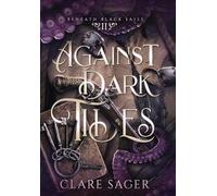 Against Dark Tides: 2 (Beneath Black Sails)