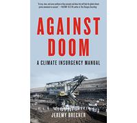 Against Doom A Climate Insurgency Manual