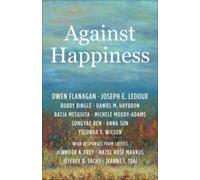 Against Happiness