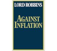 Against Inflation – Speeches in the Second Chamber 1965–1977