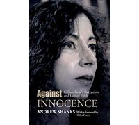 Against Innocence: Gillian Rose's Reception and Gift of Faith