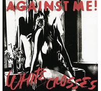 Against Me - White Crosses