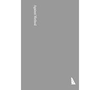 Against Method: Outline of an Anarchistic Theory of Knowledge