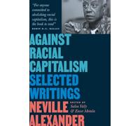 Against Racial Capitalism: Selected Writings (Black Critique)