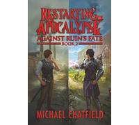 Against Ruin's Fate (Restarting the Apocalypse)