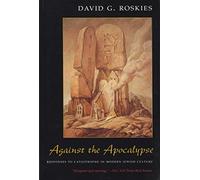 Against the Apocalypse