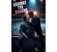AGAINST THE BOARDS (LGBT+ sports romance)