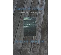 Against the Current: Essays in the History of Ideas