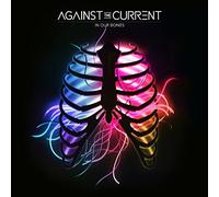 AGAINST THE CURRENT - In Our Bones (Bonus Track)