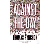 Against the Day by Thomas Pynchon (2007-11-01)