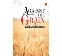 Against the Grain