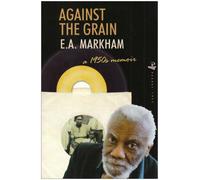 Against the Grain: A 1950s Memoir