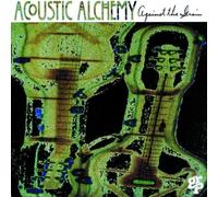 Against the Grain by Acoustic Alchemy (1994) Audio CD