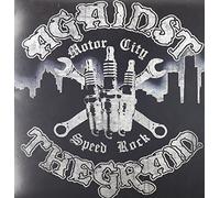 Against the Grain - Motor City Spead Rock (10") [VINYL]