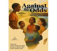 Against the Odds: Championing Inclusive Education Across Africa