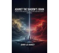 Against The Shadow's Grain