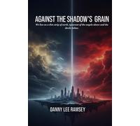 Against The Shadow's Grain