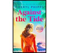 Against the Tide: 1 (High Seas Weddings)