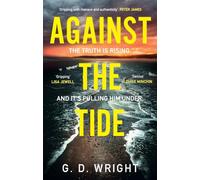 Against the Tide: An addictive crime novel similar to Broadchurch