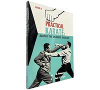 Against the Unarmed Assailant (Bk.2) (Tuttle practical karate series)