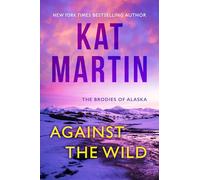 Against the Wild (Brodies of Alaska)