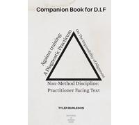 Against Training: A Diagnostic Practicum | On The Impossibility of Alignment | Non-Method Discipline: Practitioner Facing Text