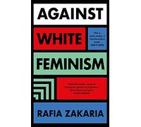 Against White Feminism