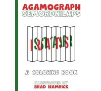 Agamograph Semordnilaps: A Coloring Book
