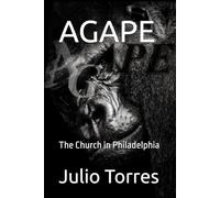 AGAPE: The Church in Philadelphia