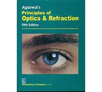 Agarwal's Principles of Optics & Refraction
