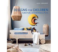 Agata Toromanoff - Designs for Children Furniture Accessories Toy - P245z