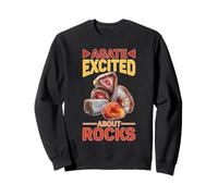 Agate Excited About Rocks Rock Geology Nerd Sweatshirt