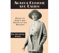 Agatha Christie and Ealing : Queen of Crime and Queen of the Suburbs