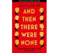 Agatha Christie – And Then There Were None – The best-selling murder mystery of all time – Paperback