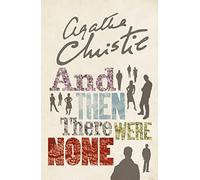 Agatha Christie – And Then There Were None – The best-selling murder mystery of all time – Paperback