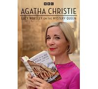 Agatha Christie: Lucy Worsley on the Mystery Queen
