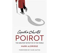 Agatha Christie – Agatha Christie's Poirot: The Greatest Detective in the World
