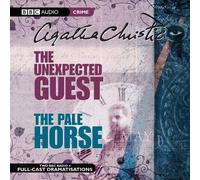 The Unexpected Guest & The Pale Horse: (Unabridged edition)