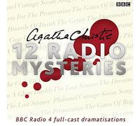 Agatha Christie: Twelve Radio Mysteries: Twelve BBC Radio 4 dramatisations (BBC Audio)