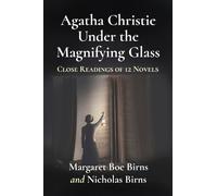 Agatha Christie Under the Magnifying Glass