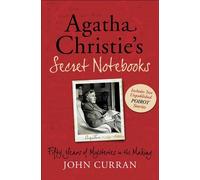 Agatha Christie's Secret Notebooks: Fifty Years of Mysteries in the Making by Curran, John, Christie, Agatha (August 5, 2010) Paperback