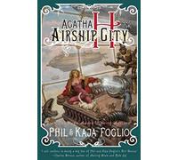 Agatha H. and the Airship City (Girl Genius)