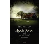 Agatha Raisin 02 und der tote Tierarzt