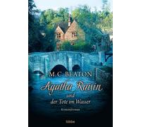 Sabine Schilask Agatha Raisin und der Tote im Wasser: Kriminalroman (Paperback)