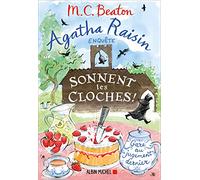 Agatha Raisin 29 - sonnent les cloches !