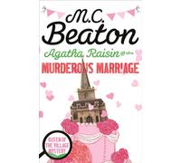 Agatha Raisin and the Murderous Marriage