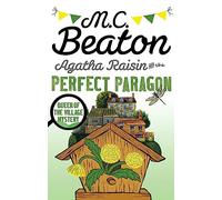 Agatha Raisin and the Perfect Paragon